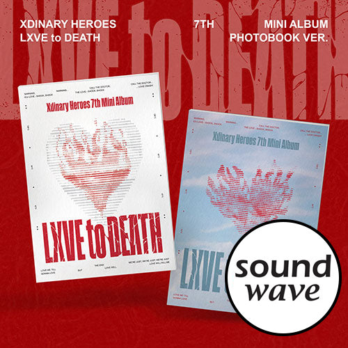 [PRE-ORDER] [SOUNDWAVE POB] Xdinary-Heroes – 7th Mini Album [LXVE to DEATH] (PHOTOBOOK ver.)